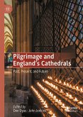 Pilgrimage and England's Cathedrals (eBook, PDF)