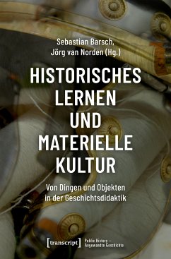 Historisches Lernen und Materielle Kultur (eBook, PDF)