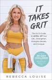 It Takes Grit (eBook, ePUB)