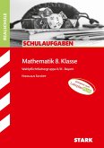 STARK Schulaufgaben Realschule - Mathematik 8. Klasse Gruppe II/III - Bayern
