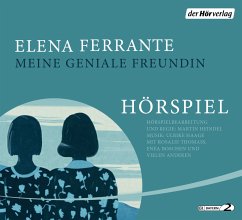 Meine geniale Freundin / Neapolitanische Saga Bd.1 (4 Audio-CDs) - Ferrante, Elena