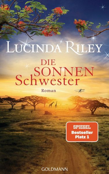 Die Sonnenschwester / Die sieben Schwestern Bd.6 von Lucinda Riley als  Taschenbuch - Portofrei bei bücher.de