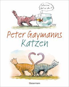Peter Gaymanns Katzen - Gaymann, Peter