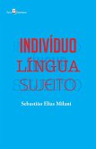 Indivíduo - Língua - Sujeito (eBook, ePUB)