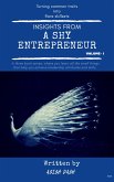 Insights From A Shy Entrepreneur (The Shy Entrepreneur, #1) (eBook, ePUB)