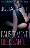 Faussement obéissante (eBook, ePUB) Faussement obéissante (eBook, ePUB)