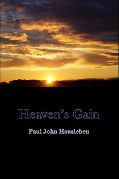 Heaven's Gain (The Adventures of Harry and Paul) (eBook, ePUB) - Hausleben, Paul John