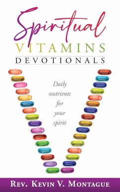 Spiritual Vitamins - Montague, Kevin V