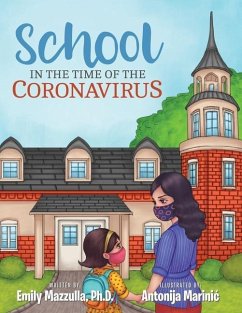 School in the Time of the Coronavirus - Mazzulla, Emily