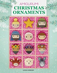 Amigurumi Christmas Ornaments - Wright, Linda