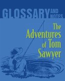 The Adventures of Tom Sawyer Glossary and Notes