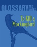 To Kill a Mockingbird Glossary and Notes