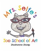 Mrs. Selfe's Zoo School of Art