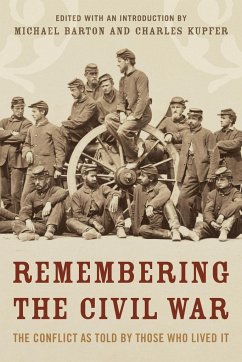 Remembering the Civil War - Barton, Michael; Kupfer, Charles