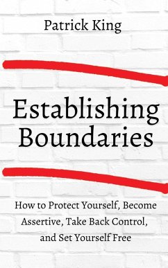 How to Establish Boundaries - King, Patrick