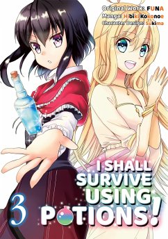 I Shall Survive Using Potions (Manga) Volume 3 - FUNA