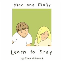 Mac and Molly Learn to Pray - Mcdonald, Fiona