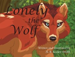 Lonely the Wolf - Eccles-Smith, Naomi Ruth