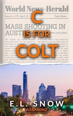 C is for Colt - Snow, E. L.