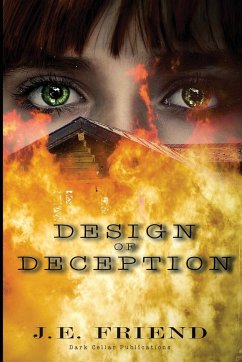 Design of Deception - Friend, J. E.