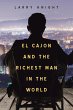 El Cajon and the Richest Man in the... - Bild 1