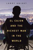 El Cajon and the Richest Man in the World