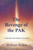 The Revenge of the Pak: A Story from the Realm of the Blind