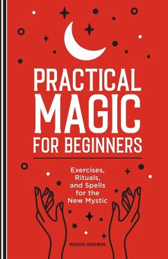 Practical Magic for Beginners - Haseman, Maggie