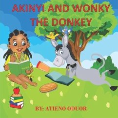 Akinyi and Wonky the Donkey - Oduor, Atieno