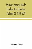 Salisbury-Spencer, North Carolina City Directory (Volume X) 1928-1929