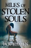 Miles of Stolen Souls (eBook, ePUB)