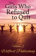 The Girls Who Refused to Quit - Volume 2 - Bild 1