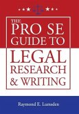 The Pro Se Guide to Legal Research and Writing