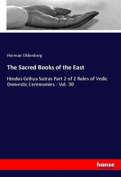 The Sacred Books of the East - Oldenberg, Herman