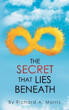 The Secret That Lies Beneath - Morris, Richard A