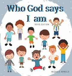 Who God says I am - Boys Edition - Arnold, Michele