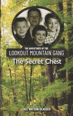 The Adventures of the Lookout Mountain Gang: The Secret Chest - Glassco, Jill Watson