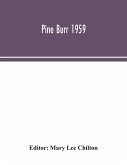 Pine Burr 1959