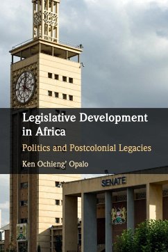 Legislative Development in Africa - Opalo, Ken Ochieng'