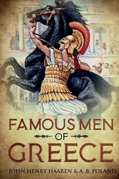 Famous Men of Greece - Haaren, John Henry