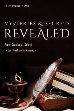 Mysteries and Secrets Revealed - Pankratz, Loren