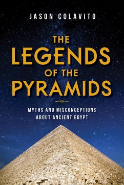 The Legends of the Pyramids - Colavito, Jason