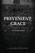 Prevenient Grace - Bild 1