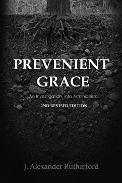Prevenient Grace - Rutherford, J. Alexander