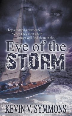 Eye of the Storm - Symmons, Kevin V.