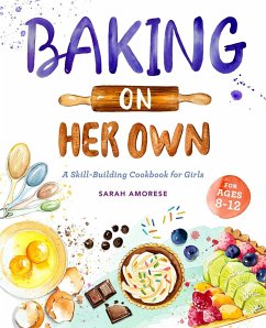 Baking on Her Own - Amorese, Sarah