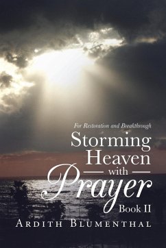 Storming Heaven with Prayer Book Ii - Blumenthal, Ardith