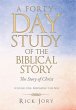 A Forty-Day Study of the Biblical Story - Bild 1