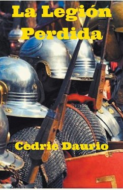 La Legión Perdida - Daurio, Cèdric