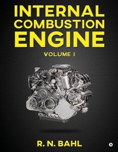 Internal Combustion Engine: Volume I - R N Bahl